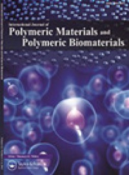 International Journal Of Polymeric Materials And Polymeric Biomaterials雜志