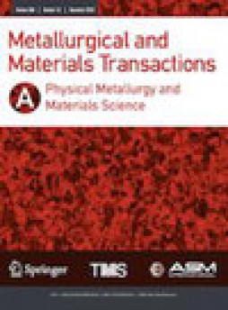 Metallurgical And Materials Transactions A-physical Metallurgy And Materials Sci雜志