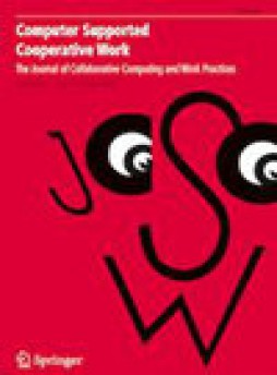 Computer Supported Cooperative Work-the Journal Of Collaborative Computing And W雜志