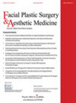 Facial Plastic Surgery & Aesthetic Medicine雜志