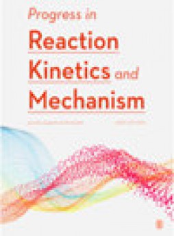 Progress In Reaction Kinetics And Mechanism雜志