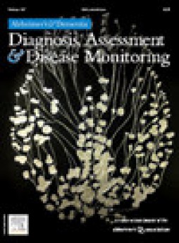 Alzheimer's & Dementia: Diagnosis, Assessment & Disease Monitoring雜志